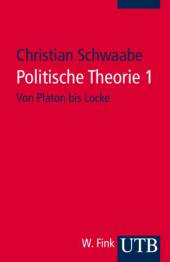 Politische Theorie 1 Von Platon bis Locke