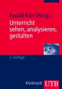 Unterricht sehen, analysieren, gestalten  2. überarb. Aufl. 2012