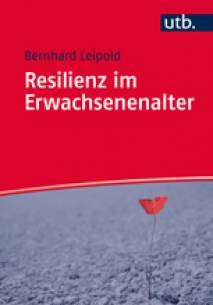 Resilienz im Erwachsenenalter  Mit einem Geleitwort von Werner Greve, 
unter Mitarbeit von Tim Loepthien