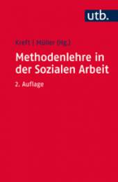 Methodenlehre in der Sozialen Arbeit Konzepte, Methoden, Verfahren, Techniken 2., überarbeitete u. erweiterte Auflage 2017