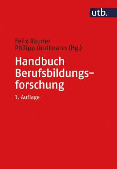 Handbuch Berufsbildungsforschung  3. erweiterte Ausgabe 2018