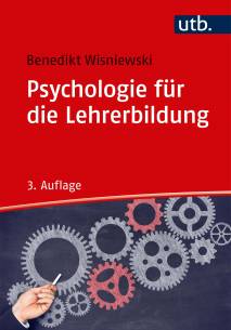 Psychologie für die Lehrerbildung  3. aktualisierte Auflage 2019