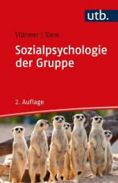 Sozialpsychologie der Gruppe  2., aktualisierte und erweiterte Auflage 2020