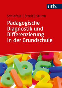 Pädagogische Diagnostik und Differenzierung in der Grundschule Mathe und Deutsch inklusiv unterrichten Mit Online-Material