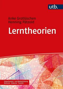 Lerntheorien in der Erwachsenen- und Weiterbildung