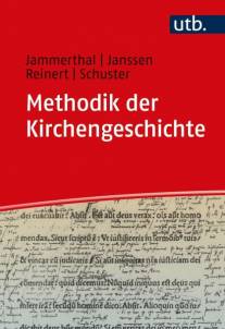 Methodik der Kirchengeschichte Ein Lehrbuch