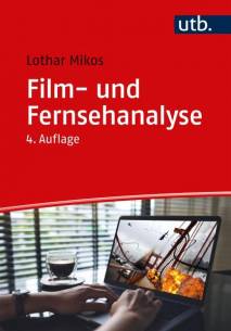Film- und Fernsehanalyse  4., überarb. Aufl., erw. Aufl. 2023

3., überarbeitete und aktualisierte Auflage 2015
2., überarbeitete Auflage 2008
1. Auflage 2003