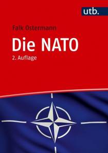 Die NATO Institution, Politiken und Probleme kollektiver Verteidigung und Sicherheit von 1949 bis heute 2., überarbeitete und erweiterte Auflage 2025
(1. Aufl. 2020)