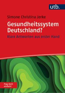 Gesundheitssystem Deutschland? Frag doch einfach - Klare Antworten aus erster Hand