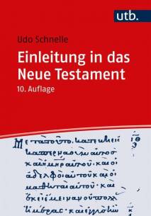Einleitung in das Neue Testament  10., neubearbeitete Auflage 2024