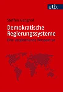 Demokratische Regierungssysteme Eine vergleichende Perspektive