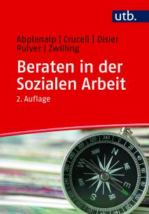 Beraten in der Sozialen Arbeit Eine Verortung zentraler Beratungsanforderungen 2. überarb. Aufl. 2026

(1. Auflage 2020)