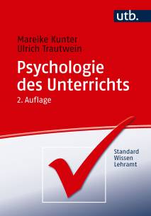 Psychologie des Unterrichts  2., aktualisierte Auflage