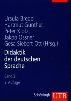 Didaktik der deutschen Sprache Band 2 2. Auflage