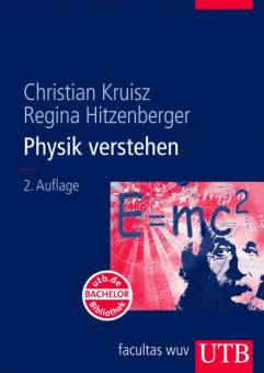 Physik verstehen Ein Lehrbuch für Mediziner und Naturwissenschaftler 2. überarb. Aufl.