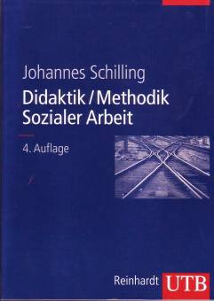 Didaktik / Methodik Sozialer Arbeit  4., überarb. Aufl.