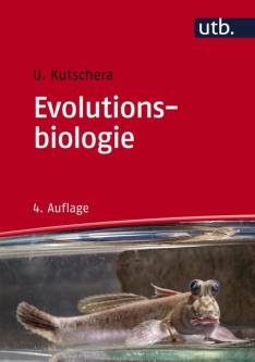 Evolutionsbiologie Vom Ursprung der Sexualität zum modernen Menschen 4., vollständig überarbeitete und erweiterte Auflage 2015