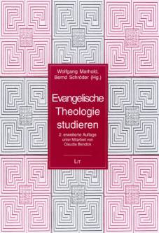 Evangelische Theologie studieren Eine Einführung  unter Mitarbeit von Claudia Bendick 
2., erweiterte Aufl.