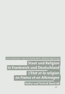 Staat und Religion in Frankreich und Deutschland L'Etat et la religion en France et en Allemagne