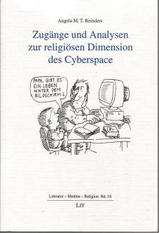 Zugänge und Analysen zur religiösen Dimension des Cyberspace