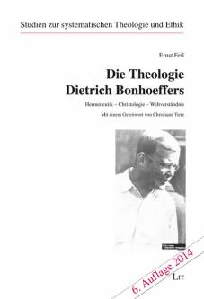 Die Theologie Dietrich Bonhoeffers Hermeneutik - Christologie - Weltverständnis 6. Auflage 2014
Mit einem Geleitwort von Christiane Tietz