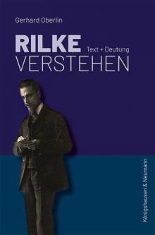 Rilke verstehen Text + Deutung