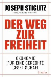 Der Weg zur Freiheit Ökonomie für eine gerechte Gesellschaft Originaltitel: THE ROAD TO FREEDOM: Economics and the Good Society
Originalverlag: W.W. Norton

Aus dem Englischen von Thorsten Schmidt