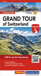 Grand Tour of Switzerland - Touring Guide deutsch  3. Auflage