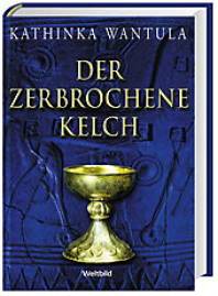 Der zerbrochene Kelch
