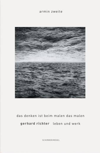 Gerhard Richter. Leben und Werk Das Denken ist beim Malen das Malen