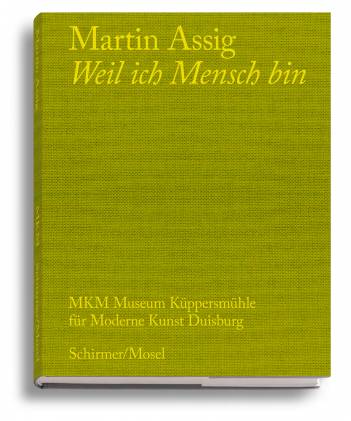 Martin Assig Weil ich Mensch bin