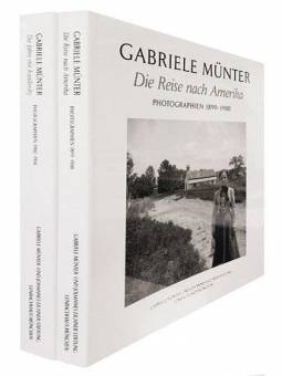Gabriele Münter Die Reise nach Amerika. Photographien 1899-1900 / Die Jahre mit Kandinsky. Photographien 1902-1914