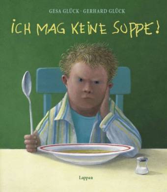Ich mag keine Suppe!