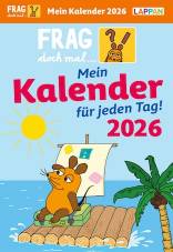 Mein Kalender für jeden Tag!: Der Maus-Tageskalender 2026 Frag doch mal ... die Maus: Tageskalender 2026