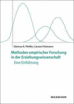 Methoden empirischer Forschung in der Erziehungswissenschaft Eine Einführung Unter Mitarbeit von Bernd Fischer