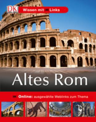 Altes  Rom  online: ausgewählte Weblinks zum Thema