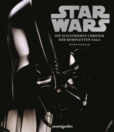 Star Wars  Die illustrierte Chronik der kompletten Saga