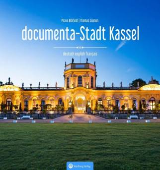Kassel - Documenta-Stadt   Farbbildband: Deutsch, Englisch, Französisch