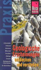 Geologische Erscheinungen entdecken und verstehen