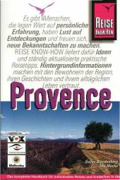 Provence Handbuch für individuelles Reisen und Entdecken in der Provence, der Camargue und in Marseille 5. Auflage 2005