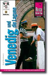 Venedig und die Lagune - City Guide  3., komplett aktualisierte Auflage 2006