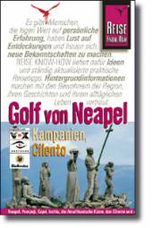 Golf von Neapel, Kampanien, Cilento  3., komplett aktualisierte und erweiterte Auflage 2006