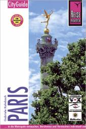 Paris - Stadtführer  9., komplett aktualisierte und neu konzipierte Auflage 2008