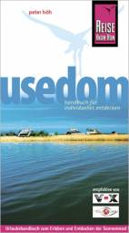 Usedom  4., komplett neu bearbeitete, aktualisierte Auflage August 2008