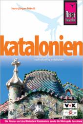 Katalonien  2., neu bearbeitete und komplett aktualisierte Auflage 2009