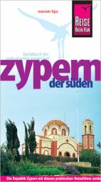 Zypern - der Süden Handbuch für individuelles Entdecken 3., neu bearbeitete und komplett aktualisierte Auflage 2009