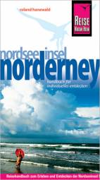 Nordseeinsel Norderney  5., neu bearbeitete und komplett aktualisierte Auflage