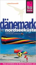 Dänemark Nordseeküste  7., neu bearbeitete und komplett aktualisierte Auflage