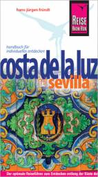 Costa de la Luz mit Sevilla  5., neu bearbeitete und komplett aktualisierte Auflage