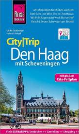 Den Haag mit Scheveningen - CityTrip mit großem City-Faltplan inklusive Web-App 7., neu bearbeitete und aktualisierte Auflage 2020
